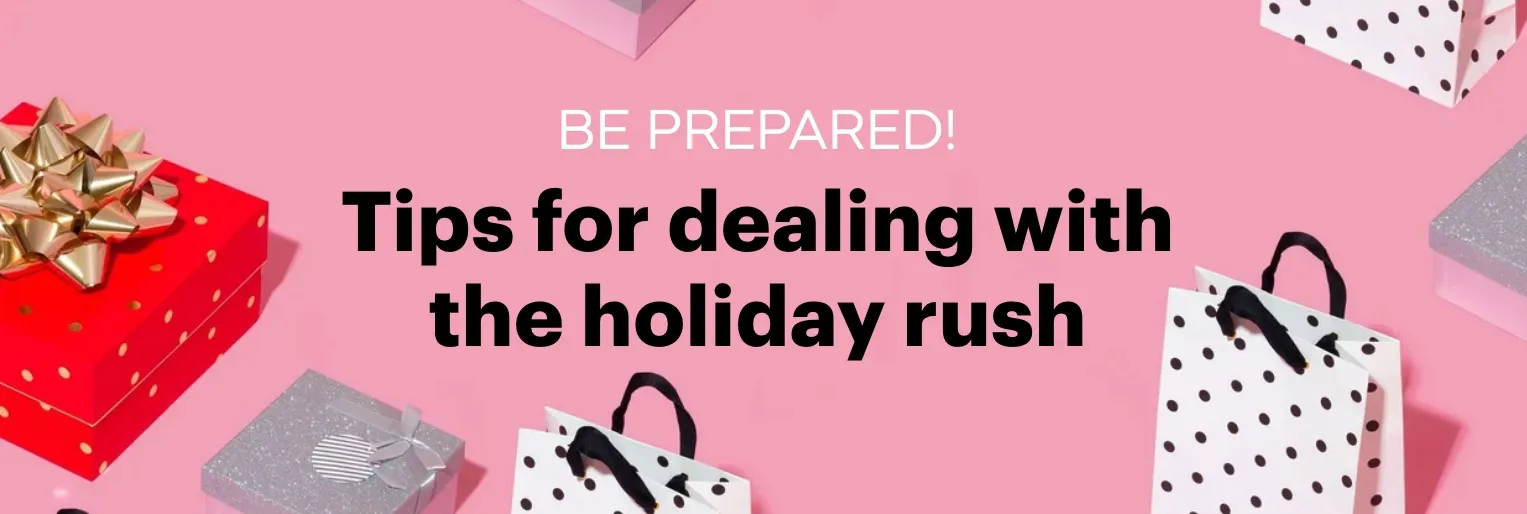 Be prepared: Tips for dealing with the holiday rush – Paltrack