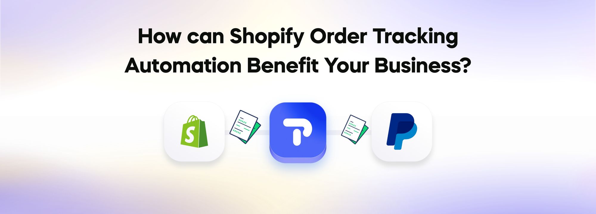 How Shopify Order Tracking Automation Can Benefit Your Business