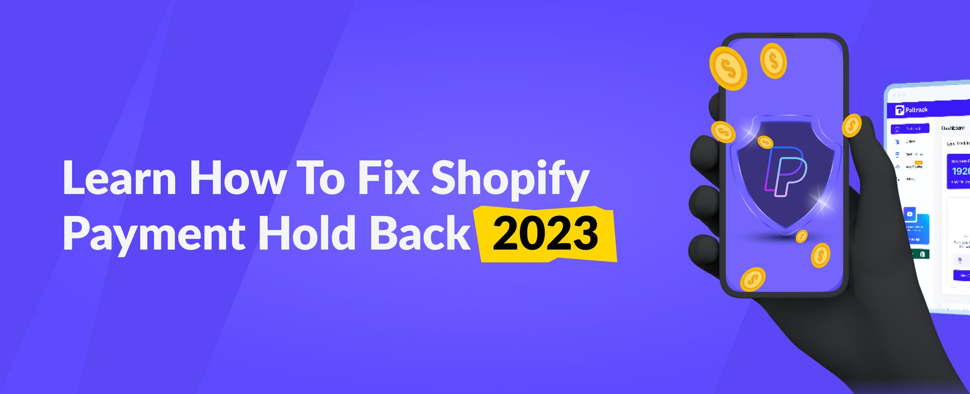 Learn How To Fix Shopify Payment Hold 2024