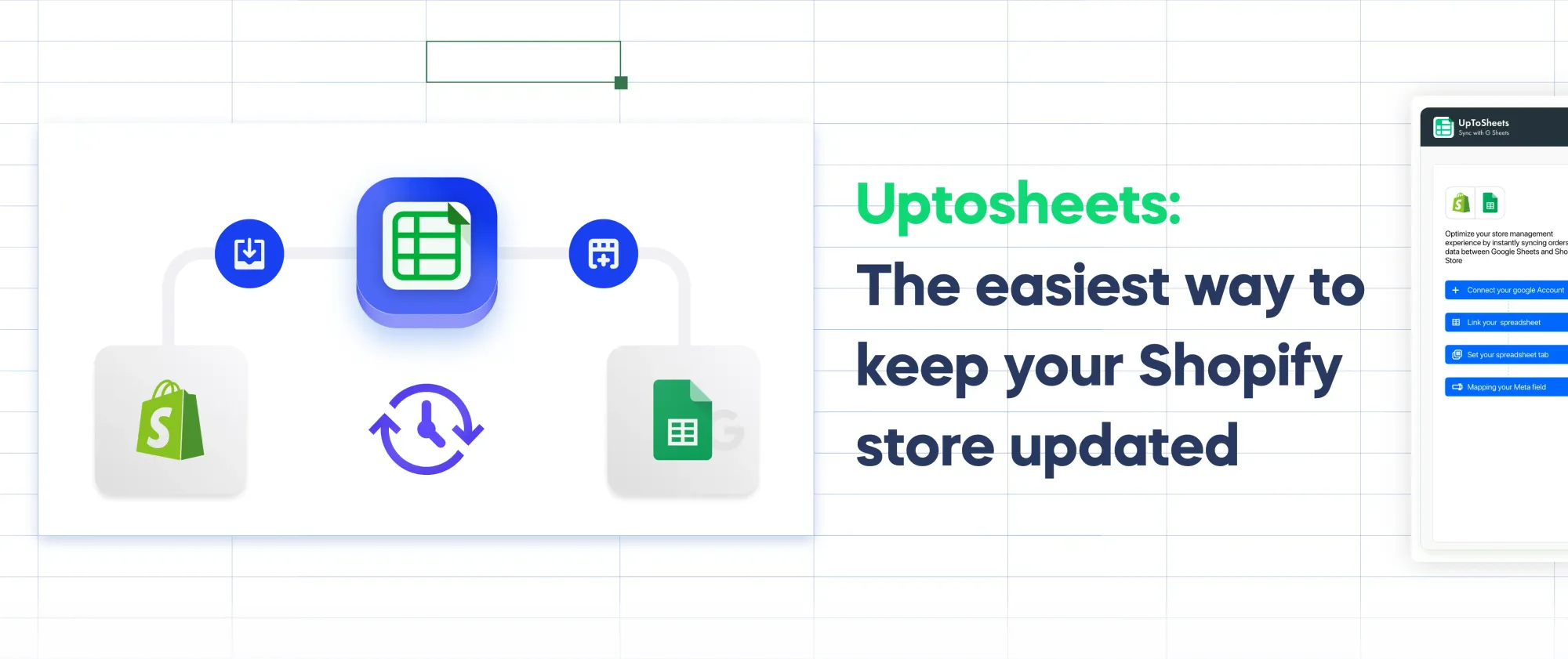 UpToSheets: The easiest way to keep your Shopify store updated
